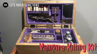 Lets Build A Vampire Killing Kit // Prop building // Woodworking