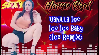 Vanilla Ice - Ice Ice Baby  (Remix)