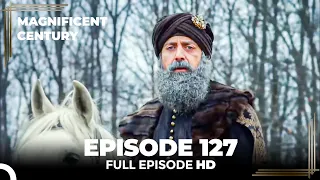 Magnificent Century English Subtitle | Episode 127