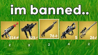 Fortnite With BANNED Weapons..