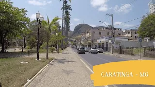 Uma cidade com muita história e filhos ilustres - Caratinga-MG