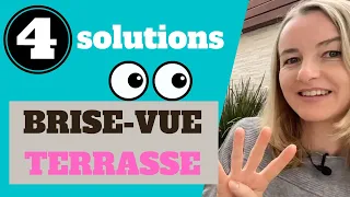 BRISE-VUE Terrasse : les 4 meilleures SOLUTIONS !