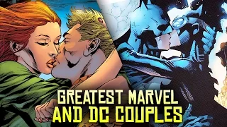 10 Greatest Marvel and DC Couples!