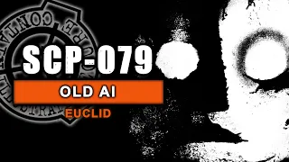 SCP-079 - Old AI