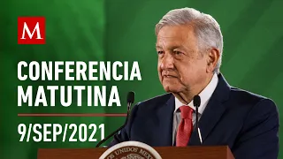 Conferencia matutina de AMLO, 9 de septiembre de 2021