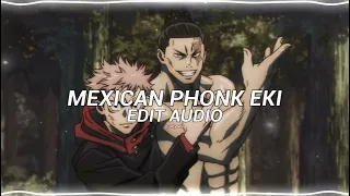 NUEKI & TOLCHANOV - MEXICAN PHONK EKI [EDIT AUDIO]