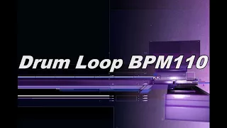 【Drum Loop】８BEAT / BPM 110 ギター、ベース練習