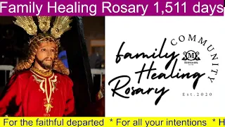 Family Healing Rosary 1511 days l #healing #rosary