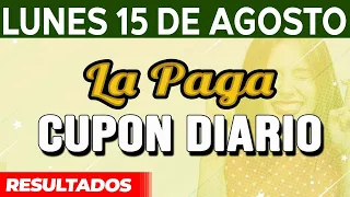 Resultado del sorteo Cupón Diario del Lunes 15 de Agosto del 2022.