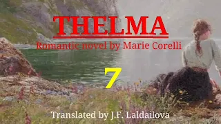 THELMA - 7 | Author : Marie Corelli | Translator : J.F. Laldailova