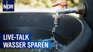 Trockenheit - Wie kann ich sinnvoll Wasser sparen?