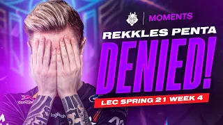 Rekkles Penta Denied! | LEC Spring 2021 Week 4 Moments