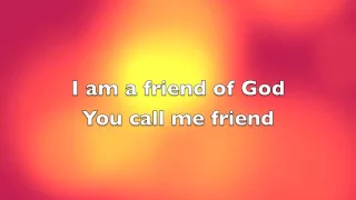 Friend of God - Israel Houghton (HQ w/lyrics)