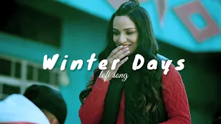 Winter Days || lofi song || Haryanvi Songs Haryanavi 2023 #winterbays #winterspecial song