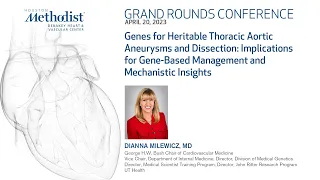 Genes for Thoracic Aortic Aneurysms and Dissection: Implications for Gene Management (Dr. Milewicz)