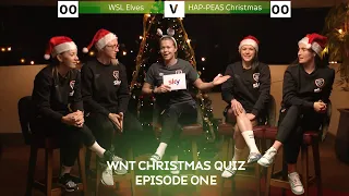 WNT CHRISTMAS QUIZ | Episode 1