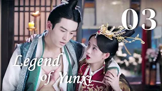 [ENG SUB] Legend of Yunxi 03（Ju Jingyi,Zhang Zhehan,Mi Re）