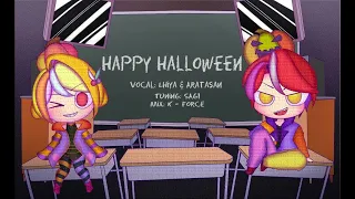 HAPPY HALLOWEEN - Junky Duet Version Cover by Lhiya and ArataSan 【歌ってみた】