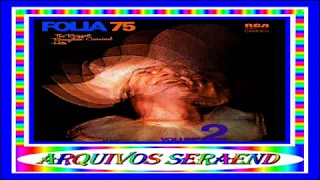 04 - TÁ TODO MUNDO LOUCO - ARTHUR & GALAHAD - 1975==ARQUIVOS SERAEND