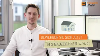 Bauzeichner | Job von Kollegen vorgestellt | FingerHaus