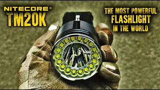 Самый мощный фонарь в МИРЕ Nitecore TM20K/The most powerful flashlight in the world