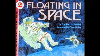 Floating In Space Read Aloud