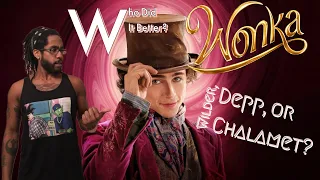 Wonka (2023) Who Did it Better: Wilder, Depp, or Chalamet?