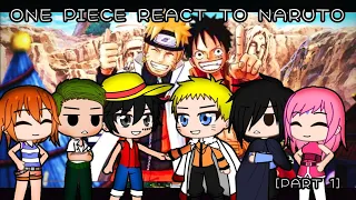 🍜ONE PIECE REACT TO NARUTO + TEAM 7 [PART 1]🍖|||GACHA REACTION •||