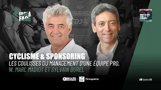 Cyclisme & Sponsoring : Les coulisses du management d'une équipe pro - Marc Madiot et Sylvain Burel
