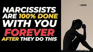 Narcissists Are 100% Done With You Forever After They Do This - #NPD #Narcissism #discard