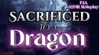 Sacrificed to a Dragon [F4A] Asmr Roleplay