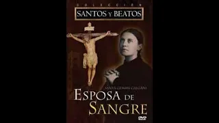 Santa GEMMA Galgani - "Esposa de Sangre" Película documental