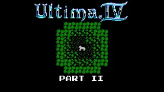 Ultima IV Narrative Analysis [Part 2]