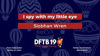 Paediatric ophthalmology: Siobhan Wren at DFTB19