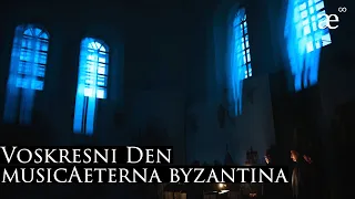 Voskresni Den | musicAeterna byzantina