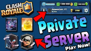 Clash Royale Private Server!with all New Cards + Gameplay....