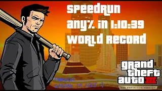 GTA III Definitive Edition - Speedrun Any% in 1:10:39
