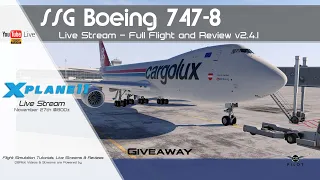 SSG Boeing 747-8 v2.4 | Live Review | X-Plane 11