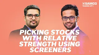 Picking Stocks with Relative Strength Using Screeners | Relative Strength Strategy | Part 2 | Ep.146