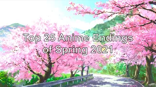 Top 25 Anime Endings of Spring 2021