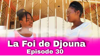 La Foi de Djouna [Episode  30] Feyton Ayisyen 2022  Sa mechan an panse a Kris konnen sa