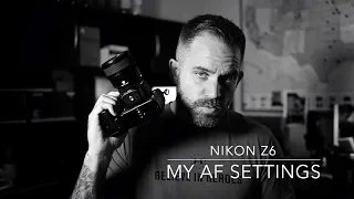 The BEST Way To Set Up AUTO FOCUS On the NIKON Z6