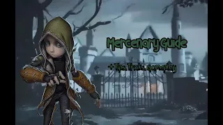 Mercenary guide - Identity V TIPS AND TRICKS