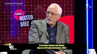 Entrevista a Luis Mateo Díez, Premios Cervantes | Cuestión de Prioridades