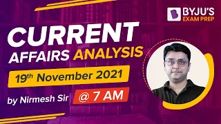 Current Affairs Analysis I 19 Nov 2021 Current affairs in Hindi by Nirmesh sir For All-State