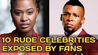 10 Rude South African Celebrities Exposed By Fans