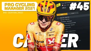 OUR FINAL RACE! - #45: Uno-X Career / Pro Cycling Manager 2021 Let's Play