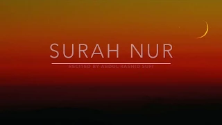 Surah Nur - سورة النور | Abdul Rashid Sufi | English Translation