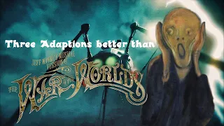 Three War of the Worlds adaptions better than the Jeff Wayne musical