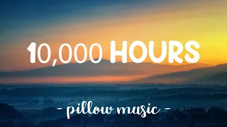 10, 000 Hours - Justin Bieber,  Dan + Shay  (Lyrics) 🎵